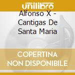 Alfonso X - Cantigas De Santa Maria cd musicale di Robin Rolfhamre