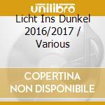 Licht Ins Dunkel 2016/2017 / Various cd