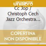 Cc Jop / Christoph Cech Jazz Orchestra Project - Metrix cd