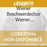 Wiener Beschwerdechor - Wiener Beschwerdechor cd