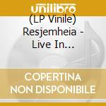 (LP Vinile) Resjemheia - Live In Rudolstadt vinile