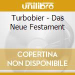 Turbobier - Das Neue Festament cd