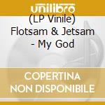 (LP Vinile) Flotsam & Jetsam - My God vinile