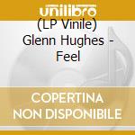(LP Vinile) Glenn Hughes - Feel vinile