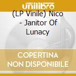 (LP Vinile) Nico - Janitor Of Lunacy vinile