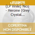 (LP Vinile) Nico - Heroine (Grey Crystal Splatter Vinyl) vinile