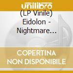 (LP Vinile) Eidolon - Nightmare World (Sunburst Yellow/Red Vinyl) vinile