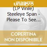 (LP Vinile) Steeleye Span - Please To See The King - Ltd Green Vinyl vinile