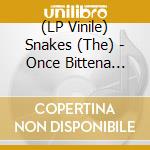 (LP Vinile) Snakes (The) - Once Bittena (Crystal Splatter Vinyl) (2 Lp) vinile