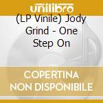 (LP Vinile) Jody Grind - One Step On vinile