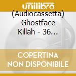 (Audiocassetta) Ghostface Killah - 36 Seasons (10Th Anniversary) cd