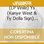 (LP Vinile) Ys (Kanye West & Ty Dolla Sign) - Vultures 1 (Carnival Edition) (Clear/Red/Black Splatter Vinyl) vinile