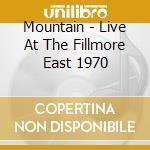 Mountain - Live At The Fillmore East 1970 cd