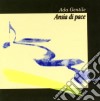 Gentile Ada - Ansia Di Pace cd