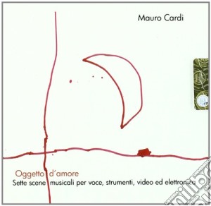Mauro Cardi - Oggetto D'Amore cd musicale di Mauro Cardi