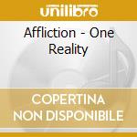 Affliction - One Reality cd
