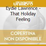 Eydie Lawrence - That Holiday Feeling cd