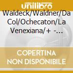 Waldeck/Waldner/Da Col/Ochecaton/La Venexiana/+ - Stile Nuovo-Weihnachtsmusik Von Christoph S?Tzl (2 Cd) cd