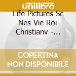 Life Pictures Sc Nes Vie Roi Christianv - Peter Waldner, Clavecin cd