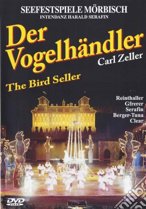 (Music Dvd) Carl Zeller - Der Vogelhandler cd musicale