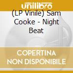 (LP Vinile) Sam Cooke - Night Beat vinile