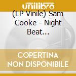 (LP Vinile) Sam Cooke - Night Beat (Turquoise Marble Vinyl) vinile
