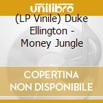 (LP Vinile) Duke Ellington - Money Jungle vinile