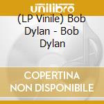 (LP Vinile) Bob Dylan - Bob Dylan