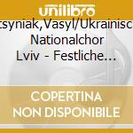 Yatsyniak,Vasyl/Ukrainischer Nationalchor Lviv - Festliche Weihnacht cd musicale