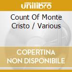 Count Of Monte Cristo / Various cd