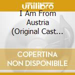 I Am From Austria (Original Cast Album Live) / Various (2 Cd) cd