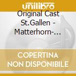 Original Cast St.Gallen - Matterhorn- Das Musical cd