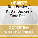 Rob Fowler / Kristin Backes - Tanz Der Vampire- Graf Von Krolock cd musicale