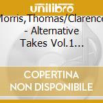 Morris,Thomas/Clarence - Alternative Takes Vol.1 (1924-1929)