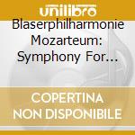 Blaserphilharmonie Mozarteum: Symphony For Winds cd musicale