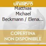 Matthias Michael Beckmann / Elena Braslavsky: Arpeggione cd