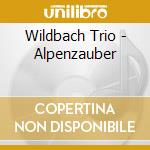 Wildbach Trio - Alpenzauber cd