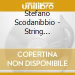 Stefano Scodanibbio - String Quartets cd