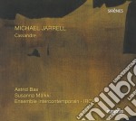 Michael Jarrell - Cassandre