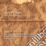 Beat Furrer - Wustenbuch, Ira-Arca, Lied, Aer (2 Cd) cd
