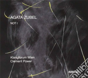 Agata Zubel - Not I, Aphorisms On Milosz, Shades Of Ice, Labyrinth cd musicale di Agata Zubel
