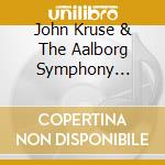 John Kruse & The Aalborg Symphony Orchestra - Koppel, Schmidt & Bentzon: Clarinet Concertos cd