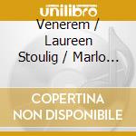 Venerem / Laureen Stoulig / Marlo Thinnes: Strike