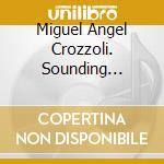 Miguel Angel Crozzoli. Sounding Numbers / Various cd