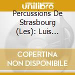 Percussions De Strasbourg (Les): Luis Tabuenca - Naturstudium Iii cd