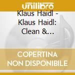 Klaus Haidl - Klaus Haidl: Clean & Distorted cd