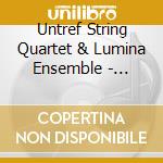 Untref String Quartet & Lumina Ensemble - Samuel Cedillo: Estudios cd