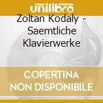 Zoltan Kodaly - Saemtliche Klavierwerke cd