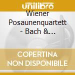 Wiener Posaunenquartett - Bach & Bruckner cd