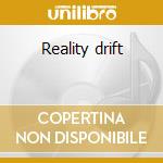Reality drift cd